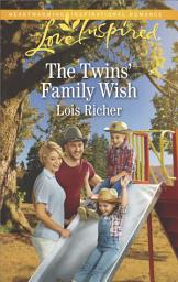 Icon image The Twins' Family Wish: A Fresh-Start Family Romance