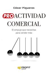 Icon image Proactividad comercial: El empuje que necesitas para vender más