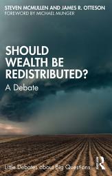 Icon image Should Wealth Be Redistributed?: A Debate