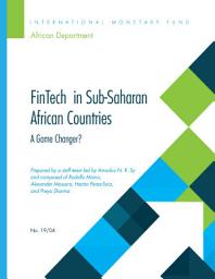 Icon image FinTech in Sub-Saharan African Countries: A Game Changer?
