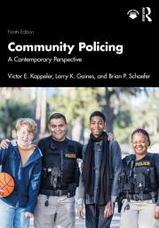 Icon image Community Policing: A Contemporary Perspective, Edition 9