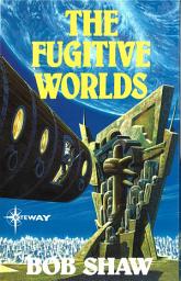 Icon image The Fugitive Worlds: Land and Overland Book 3