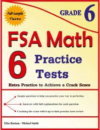 Icon image 6 FSA Math Practice Tests Grade 6: Extra Practice to Achieve a Crack Score Paperback