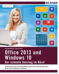 Icon image Windows 10 und Office 2013 - der schnelle Umstieg im Büro