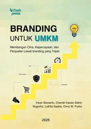 Icon image Branding Untuk UMKM Membangun Citra, Kepercayaan, dan Penjualan Lewat Branding yang Tepat