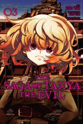 Icon image The Saga of Tanya the Evil: The Saga of Tanya the Evil, Vol. 3 (manga)