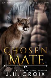 Icon image Chosen Mate, Lion shifter friends to lovers paranormal romance