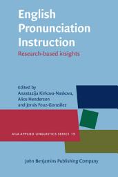 Icon image English Pronunciation Instruction: Research-based insights