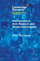 Icon image Mathematical Anti-Realism and Modal Nothingism