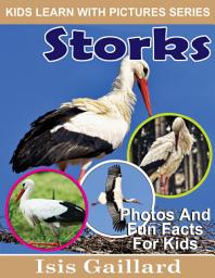 Icon image Storks Photos and Fun Facts for Kids: Amazing Animal Pictures in Nature