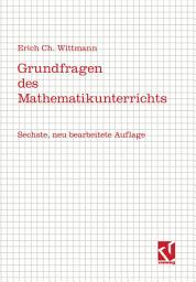 Icon image Grundfragen des Mathematikunterrichts: Ausgabe 6