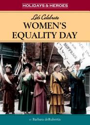 Icon image Let's Celebrate Women's Equality Day