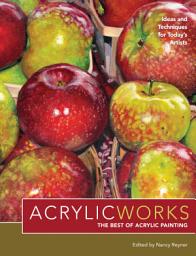 Icon image AcrylicWorks: Ideas and Techniques for Today's Artists