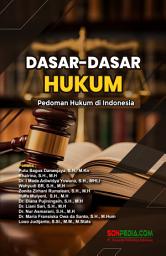 Icon image Dasar-Dasar Hukum : Pedoman Hukum di Indonesia
