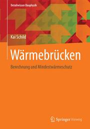 Icon image Wärmebrücken: Berechnung und Mindestwärmeschutz