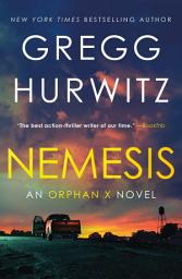 Icon image Nemesis: An Orphan X Novel