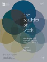 Icon image The Realities of Work: Experiencing Work and Employment in Contemporary Society, Edition 4