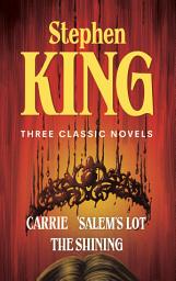 Icon image Stephen King Three Classic Novels Box Set: Carrie, 'Salem's Lot, The Shining
