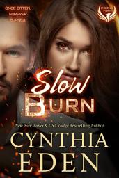 Icon image Slow Burn: A Steamy Vampire Paranormal Romance