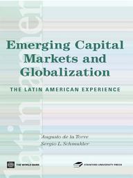 Icon image Emerging Capital Markets and Globalization: The Latin American Experience