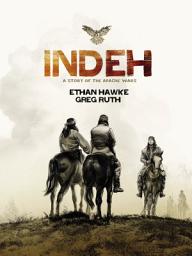 Icon image Indeh: A Story of the Apache Wars