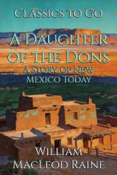 Icon image A Daughter of the Dons: Restored Classics to Go Edition