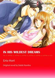 Icon image IN HIS WILDEST DREAMS: Harlequin Comics