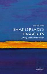 Icon image Shakespeare's Tragedies: A Very Short Introduction
