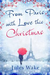 Icon image From Paris With Love This Christmas