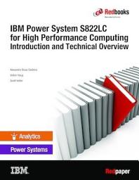 Icon image IBM Power System S822LC for High Performance Computing Introduction and Technical Overview