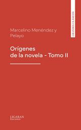Icon image Orígenes de la novela - Tomo II