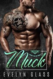 Icon image Muck (Book 2): A Contemporary Bad Boy Biker Romance