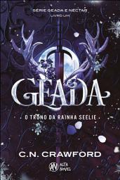 Icon image Geada: o trono da rainha Seelie