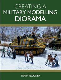 Icon image Creating a Military Modelling Diorama