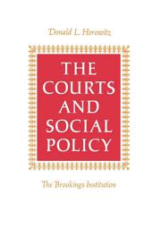 Icon image The Courts and Social Policy