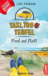 Icon image Taxi, Tod und Teufel - Mord auf Platt: Nordsee-Krimi