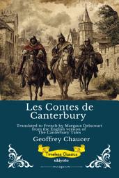 Icon image Les Contes de Canterbury | French Version of The Canterbury Tales