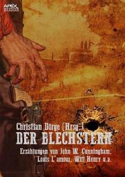 Icon image DER BLECHSTERN: Eine Anthologie der großen Western-Autoren