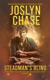 Icon image Steadman's Blind: An explosive adventure brimming with peril and suspense
