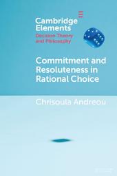 Icon image Commitment and Resoluteness in Rational Choice