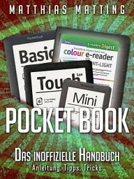 Icon image Pocket Book - Das inoffizielle Handbuch. Anleitung, Tipps, Tricks