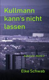 Icon image Kulllmann kann's nicht lassen