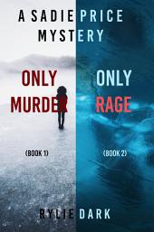 Icon image Sadie Price FBI Suspense Thriller Bundle: Only Murder (#1) and Only Rage (#2)