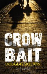Icon image Crow Bait