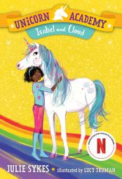 Icon image Unicorn Academy #4: Isabel and Cloud