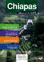 Icon image Chiapas, Guía de Viaje del Estado de Chiapas: Palenque, San Cristobal de las Casas, Bonampak, Tuxtla Gutierrez, La Venta