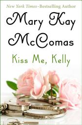 Icon image Kiss Me, Kelly