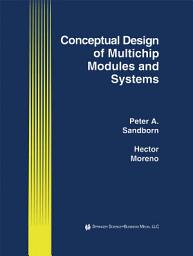 Icon image Conceptual Design of Multichip Modules and Systems
