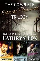Icon image The Complete Eternal Pleasures Trilogy