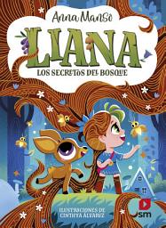 Icon image Liana 4: Los secretos del bosque